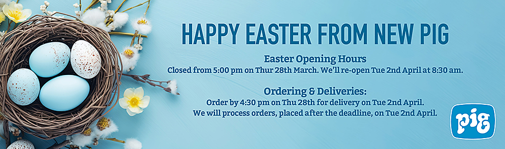 New Pig Easter Opening Hours and Ordering & Delivery Deadlines.